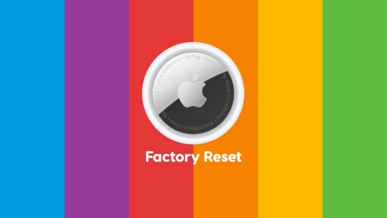 How to Factory Reset Apple’s AirTag Item Tracker
