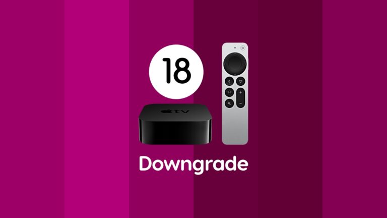 How to Downgrade tvOS 18 Beta to tvOS 17 on Apple TV