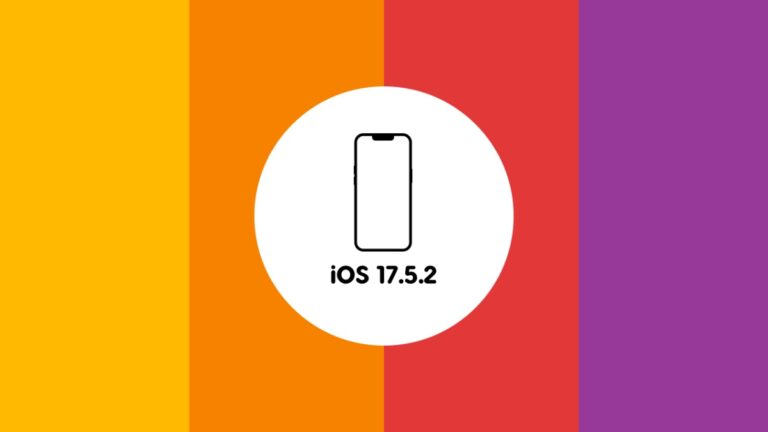 iOS 17.5.2 Update for iPhone is in the Works with Small Fixes