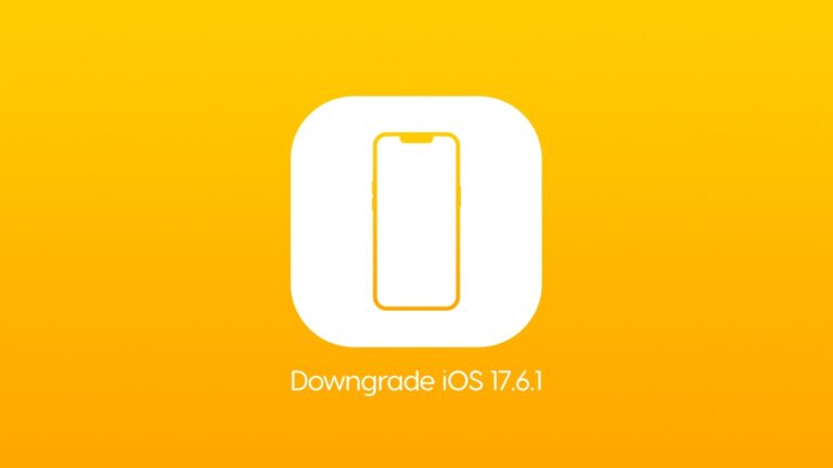 Downgrade iOS 17.6.1 to iOS 17.6 on iPhone and iPad