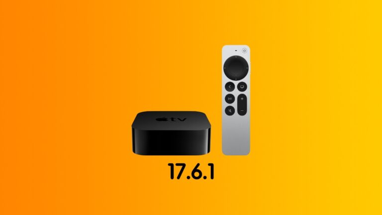 Download tvOS 17.6.1 for Apple TV with Bug Fixes