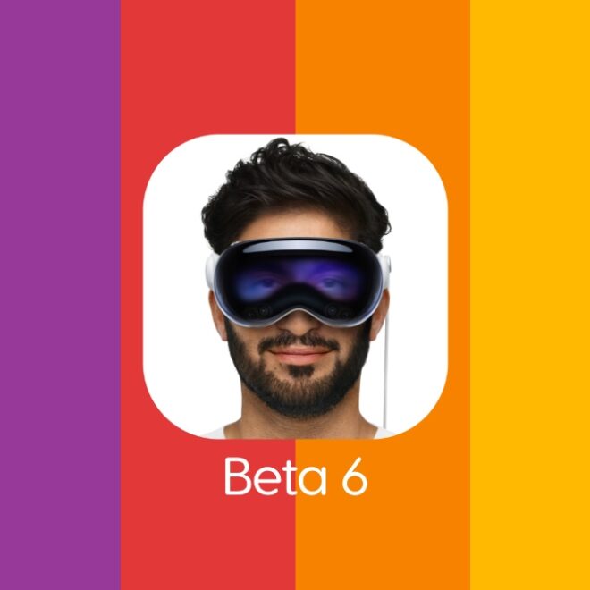 Download visionOS 2 Beta 6 for Vision Pro and Install it Today