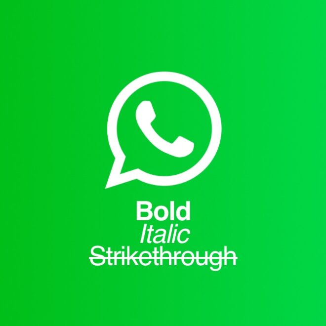 How to Bold, Italic or Strikethrough Text on WhatsApp on iPhone