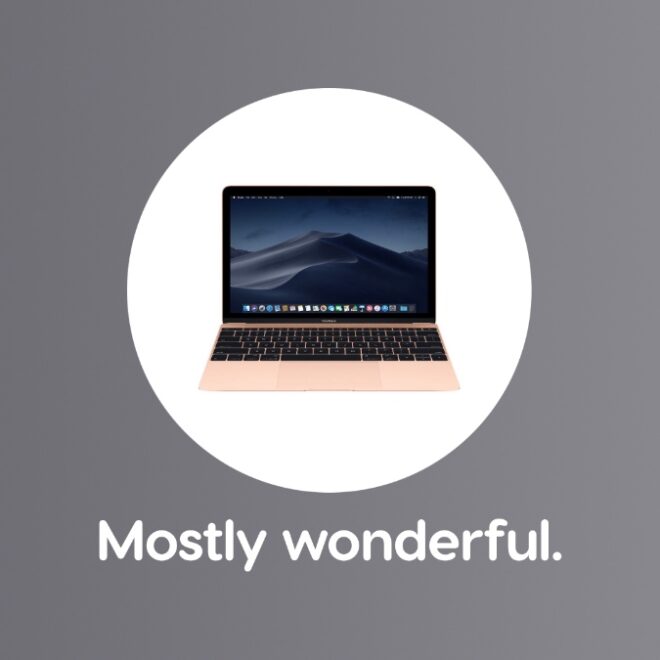 Weird and Wonderful – the 12-inch MacBook