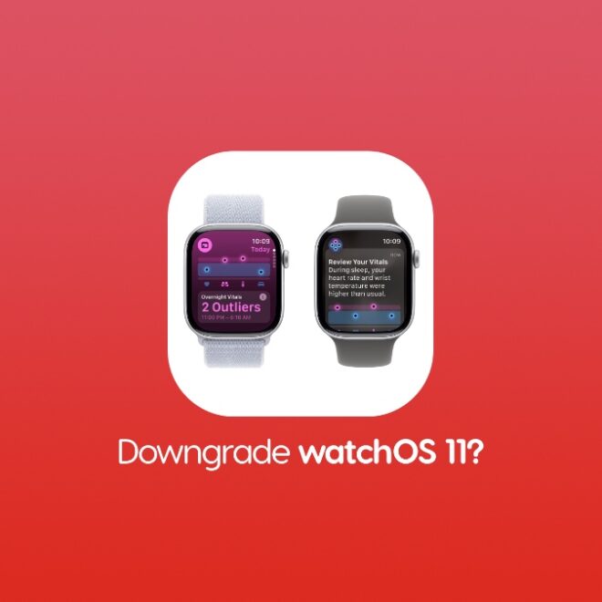Downgrade watchOS 11 Final to watchOS 10?