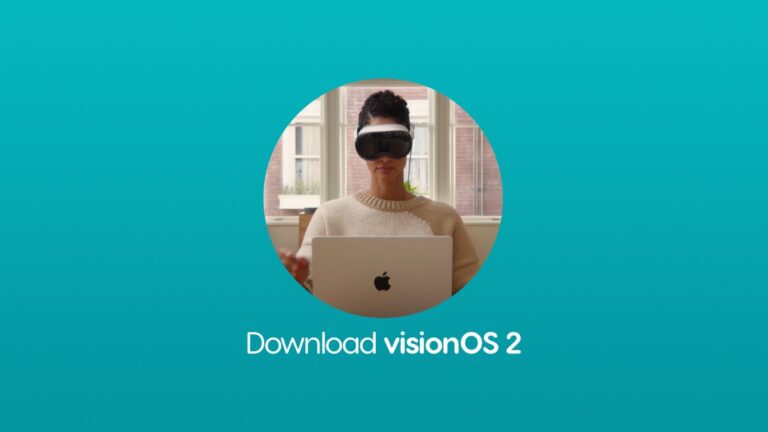 Download visionOS 2 Final Update for Vision Pro