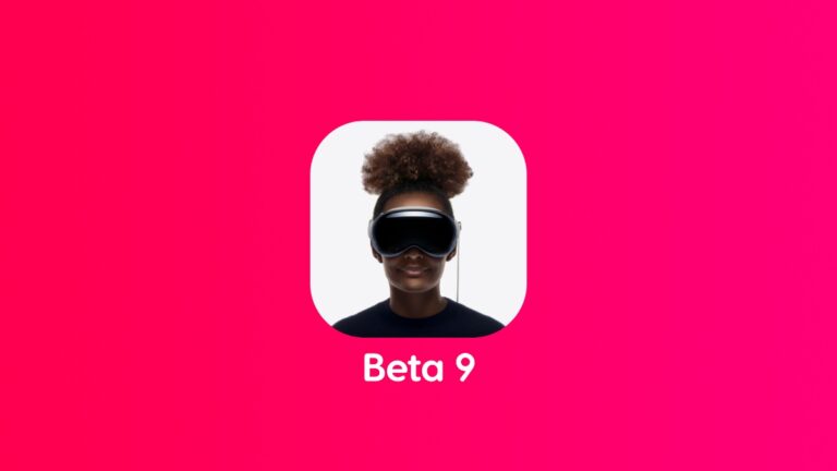 Download: visionOS 2 Beta 9 Now Available