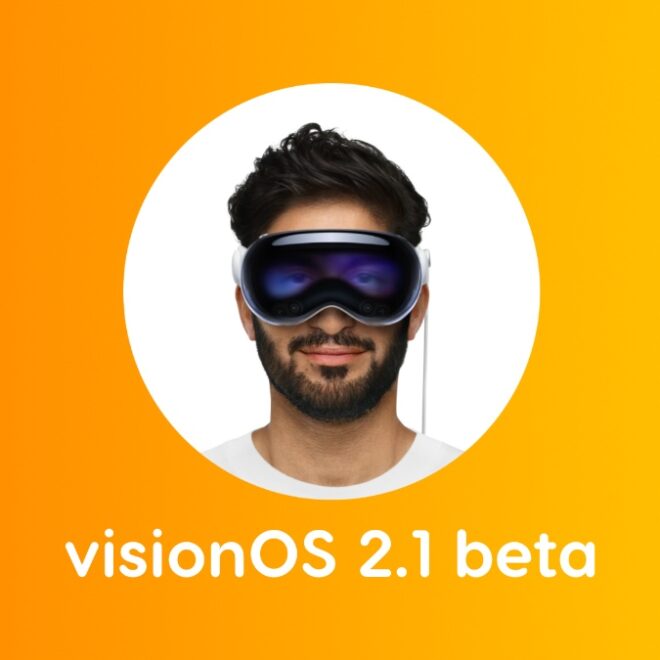 Apple Releases visionOS 2.1 Beta 1 for Vision Pro, Download Now