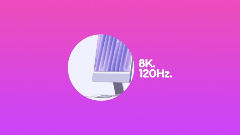 M4 iMac Supports Dual 6K or a Single 8K Monitor at 120Hz