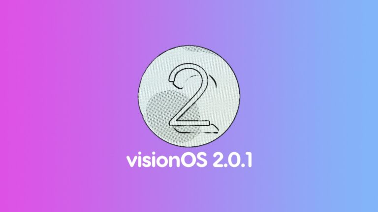Download and Install visionOS 2.0.1 for Vision Pro