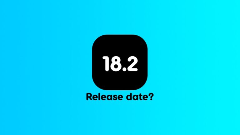 iOS 18.2, iPadOS 18.2, macOS 15.2 Release Set for December