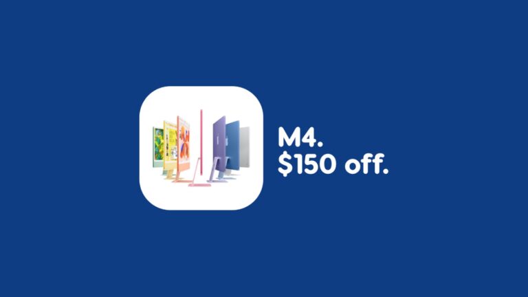My Favorite iMac with M4 Chip is $150 Off, Get it Today