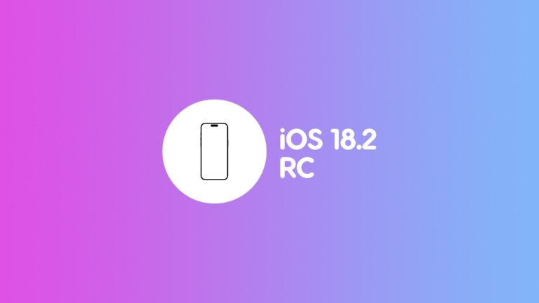 Download iOS 18.2 and iPadOS 18.2 RC for iPhone and iPad