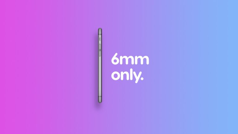 iPhone 17 Slim is Going to be Just 6mm Thick
