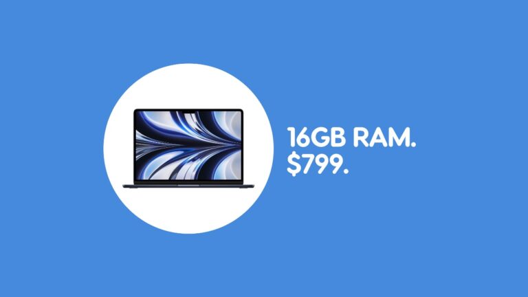 M2 MacBook Air with 16GB RAM Drops to $799 Only – $200 Off