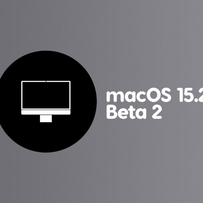 Download macOS Sequoia 15.2 Beta 2 for Mac