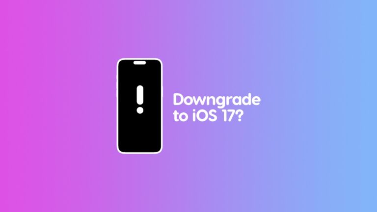 Can You Downgrade to iOS 17 from iOS 18?