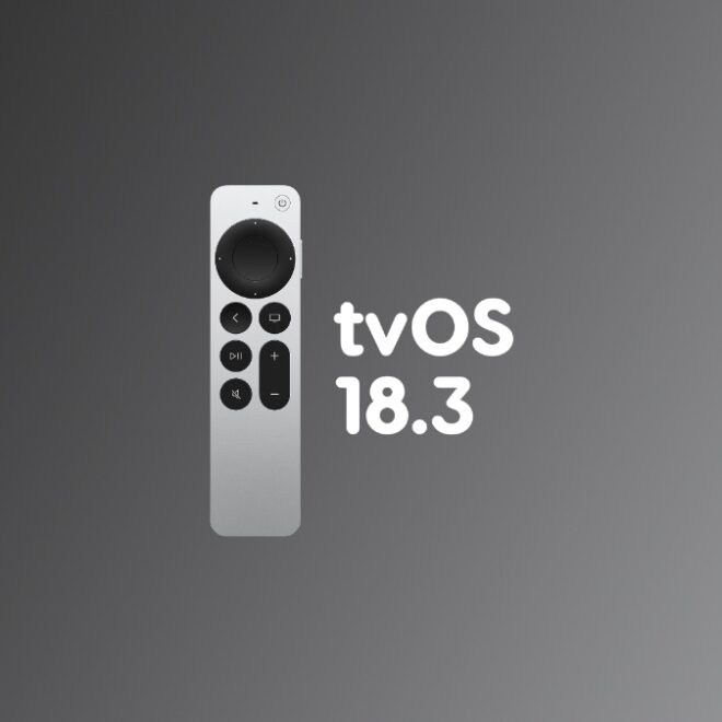 Download and Install tvOS 18.3 Final Update for Apple TV