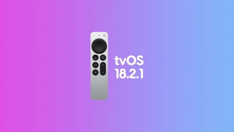 Download: tvOS 18.2.1 Now Available for Apple TV