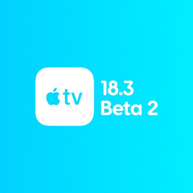 tvOS 18.3 Beta 2 Now Available for Download