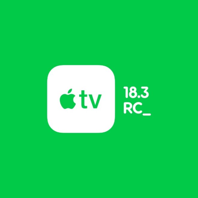 Download: tvOS 18.3 RC for Apple TV Released