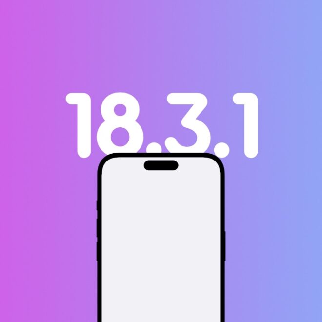 iOS 18.3.1 and iPadOS 18.3.1 Now Available for Download