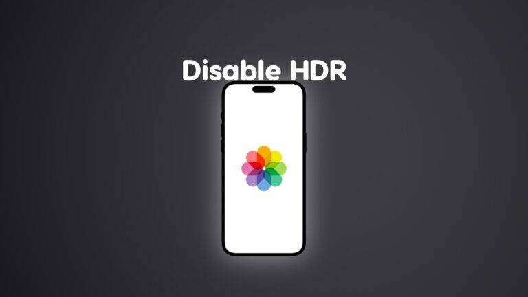 How to Disable HDR Preview in Photos App for iPhone and iPad