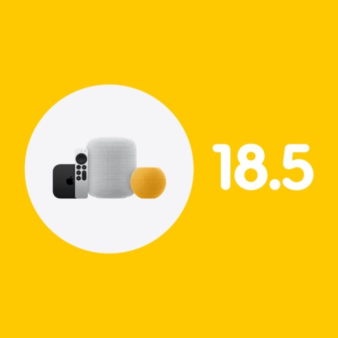 Download New tvOS and HomePod 18.5 Software Updates Today