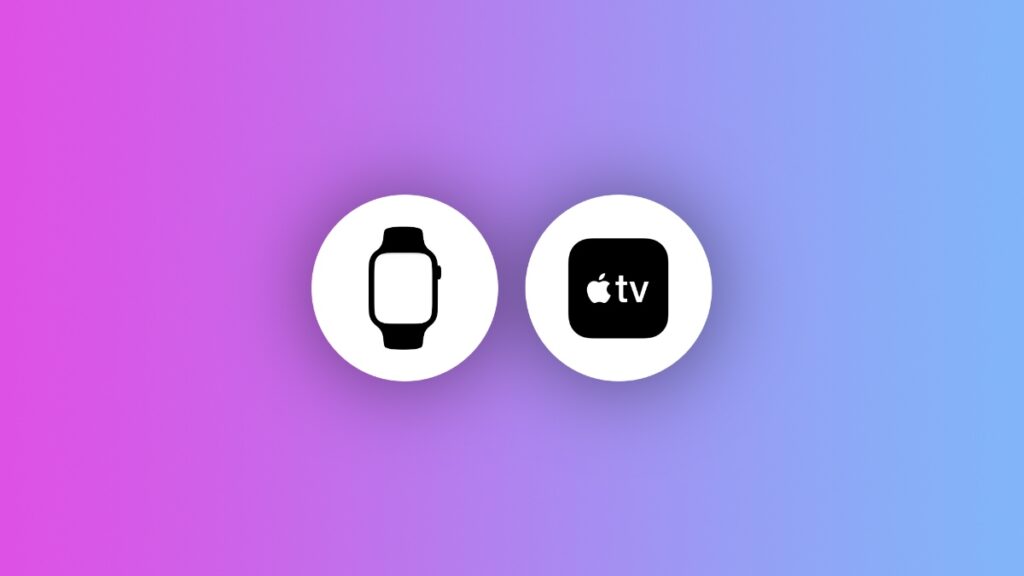 watchOS 12 and tvOS 19 redesign.
