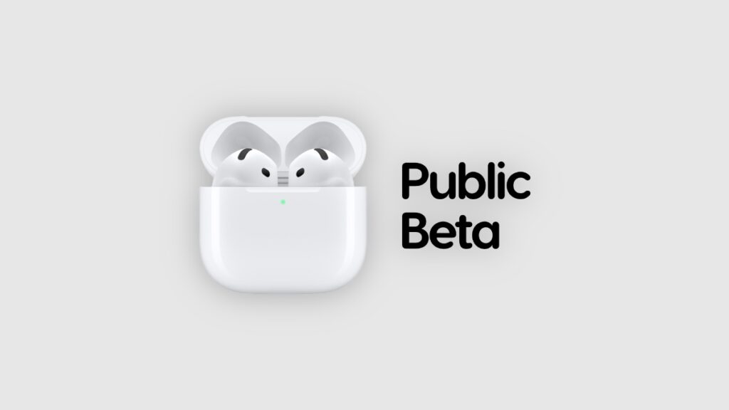 AirPods Firmware public beta.