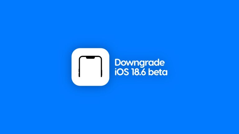 How to Downgrade iOS 18.6 Beta to iOS 18.5