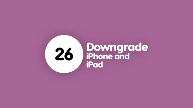 How to Downgrade iOS 26 and iPadOS 26 Beta 1 to iOS 18