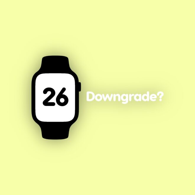 Downgrade watchOS 26 Beta to watchOS 11 on Apple Watch?