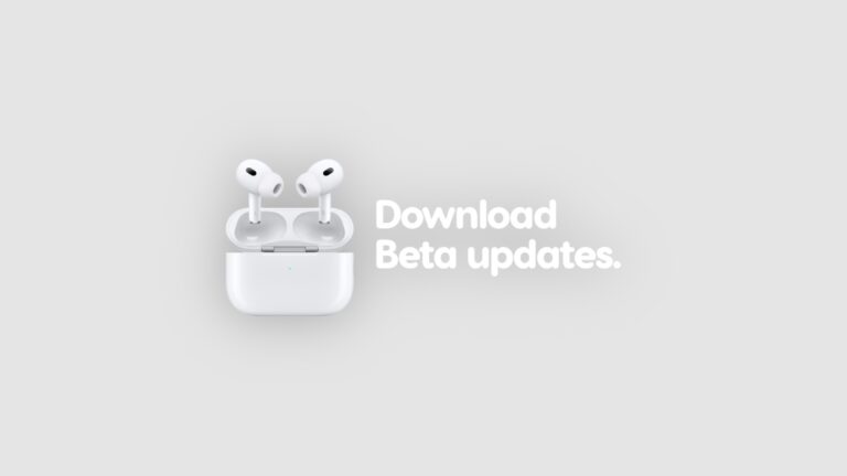 How to Enable and Download AirPods Beta Firmware Update