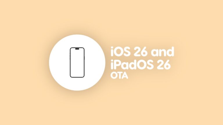 Download iOS 26, iPadOS 26 Beta Without Losing Files or Settings