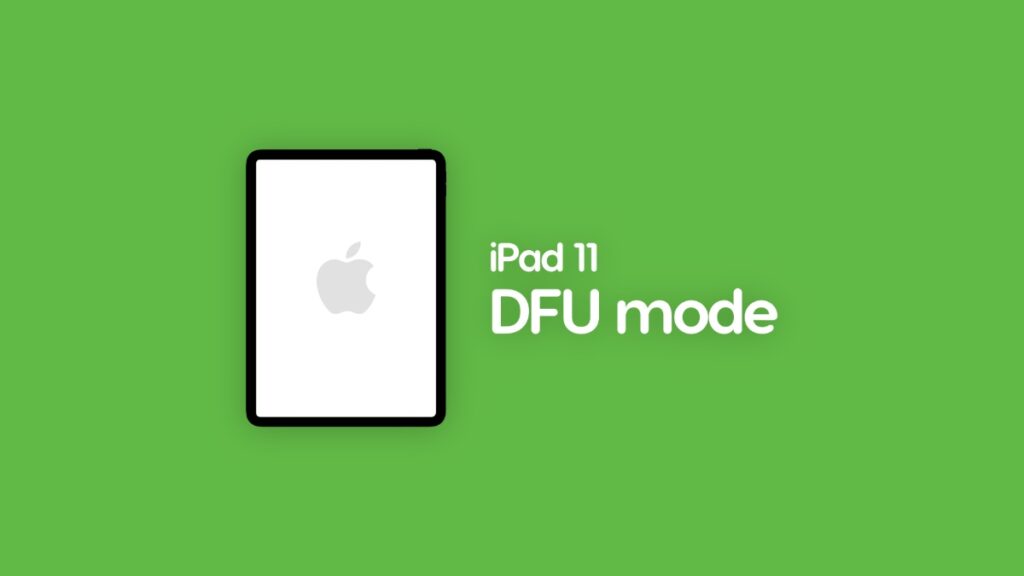 Enter or exit DFU mode iPad 11.