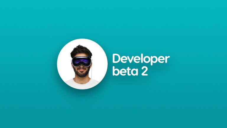 Download visionOS 26 Developer Beta 2 for Vision Pro Headset
