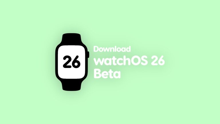 Download and Install watchOS 26 Beta 1 on Apple Watch