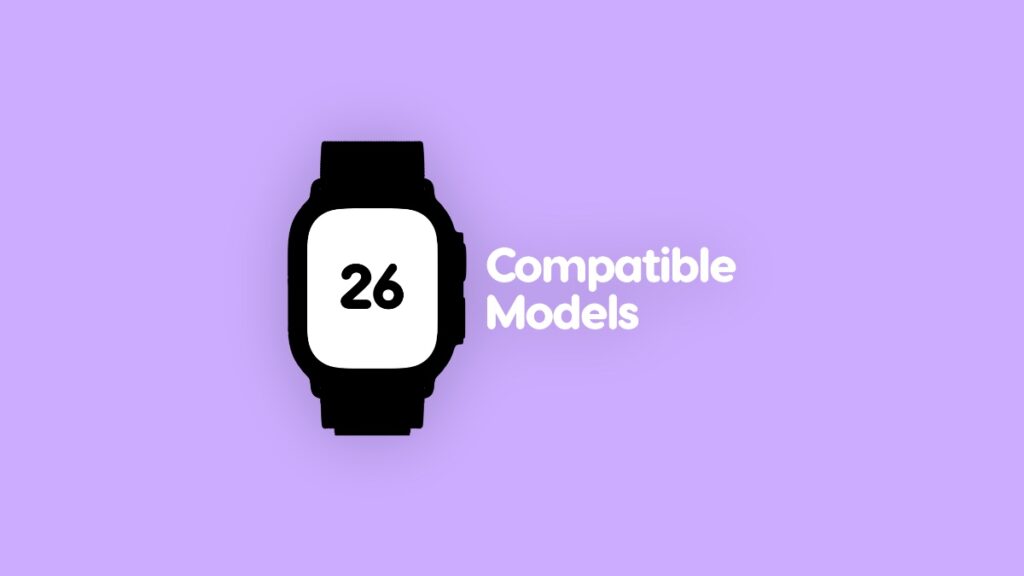 watchOS 26 compatible Apple Watch devices.