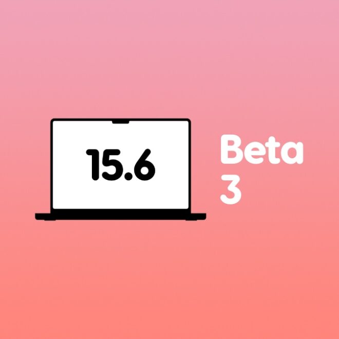 Download: macOS 15.6 Sequoia Beta 3 Now Available for Mac