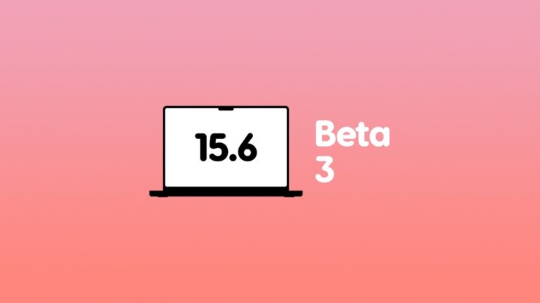 Download: macOS 15.6 Sequoia Beta 3 Now Available for Mac