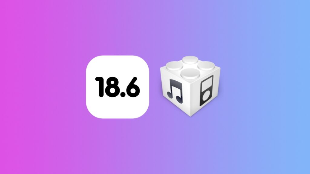 Download iOS 18.6 and iPadOS 18.6 for iPhone, iPad.