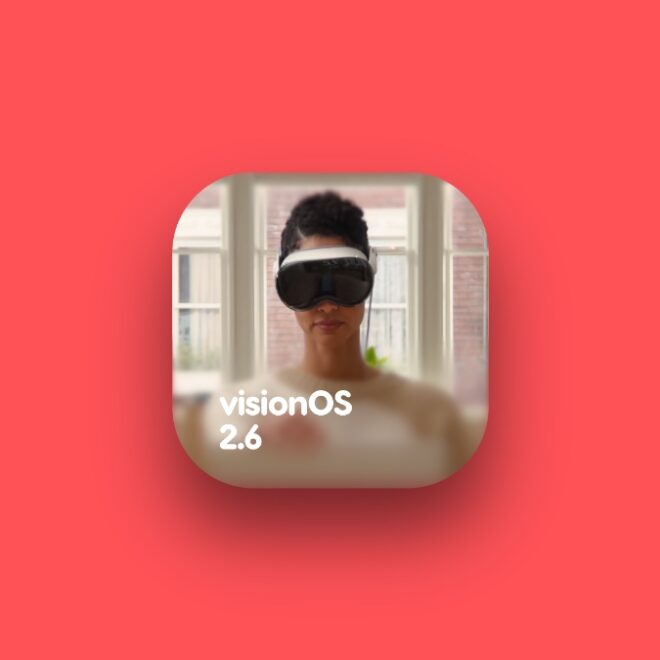 Download visionOS 2.6 Final Update for Vision Pro with Bug Fixes