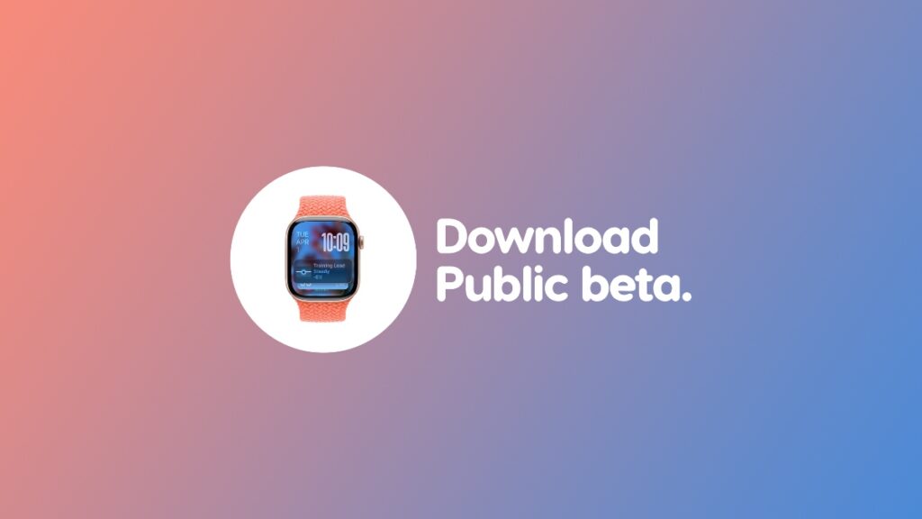 Download watchOS 26 public beta update.