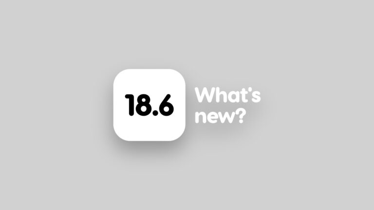 What is New in iOS 18.6 and iPadOS 18.6 for iPhone and iPad