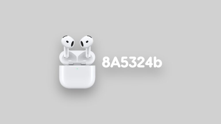 New AirPods 8A5324b Firmware Now Available for Download