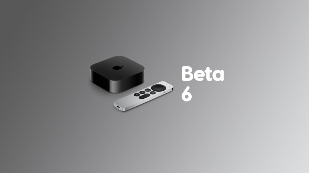 Download tvOS 26 developer beta 6.