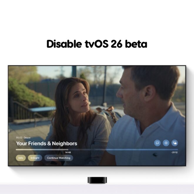 How to Stop Receiving New tvOS 26 Beta Updates on Apple TV