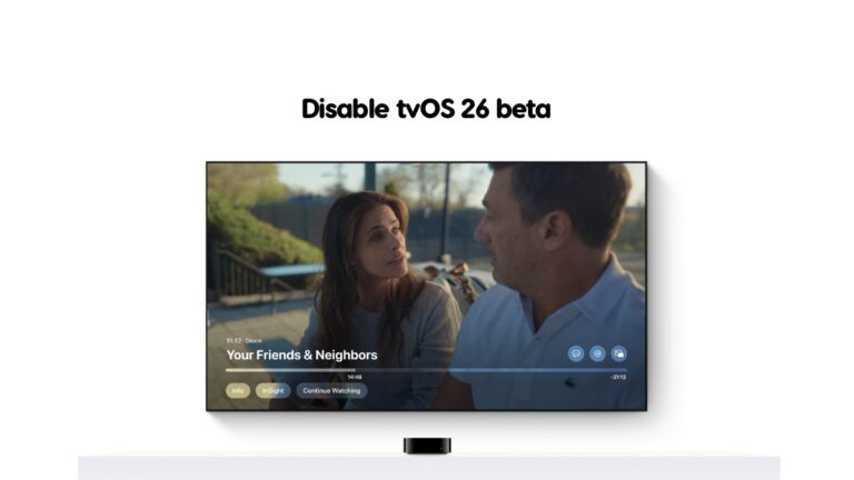 How to Stop Receiving New tvOS 26 Beta Updates on Apple TV