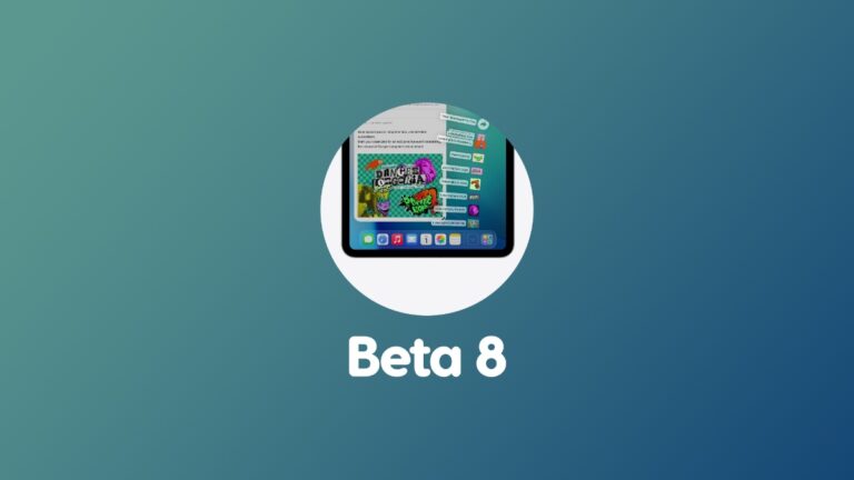 iOS 26 and iPadOS 26 Beta 8 Now Available for Download